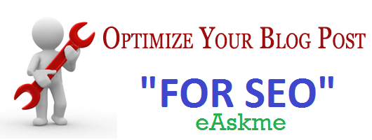 How to Write Perfect SEO Optimized Blog Post : eAskme