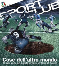 Sport Club 53 - Novembre 2009 | TRUE PDF | Mensile | Sport
Sport Club è un magazine sportivo che dà una nuova voce a tutti coloro che amano l'affascinante mondo dello sport, professionistico o amatoriale che sia.