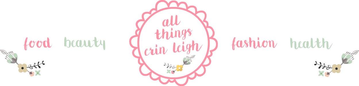 All Things Erin Leigh