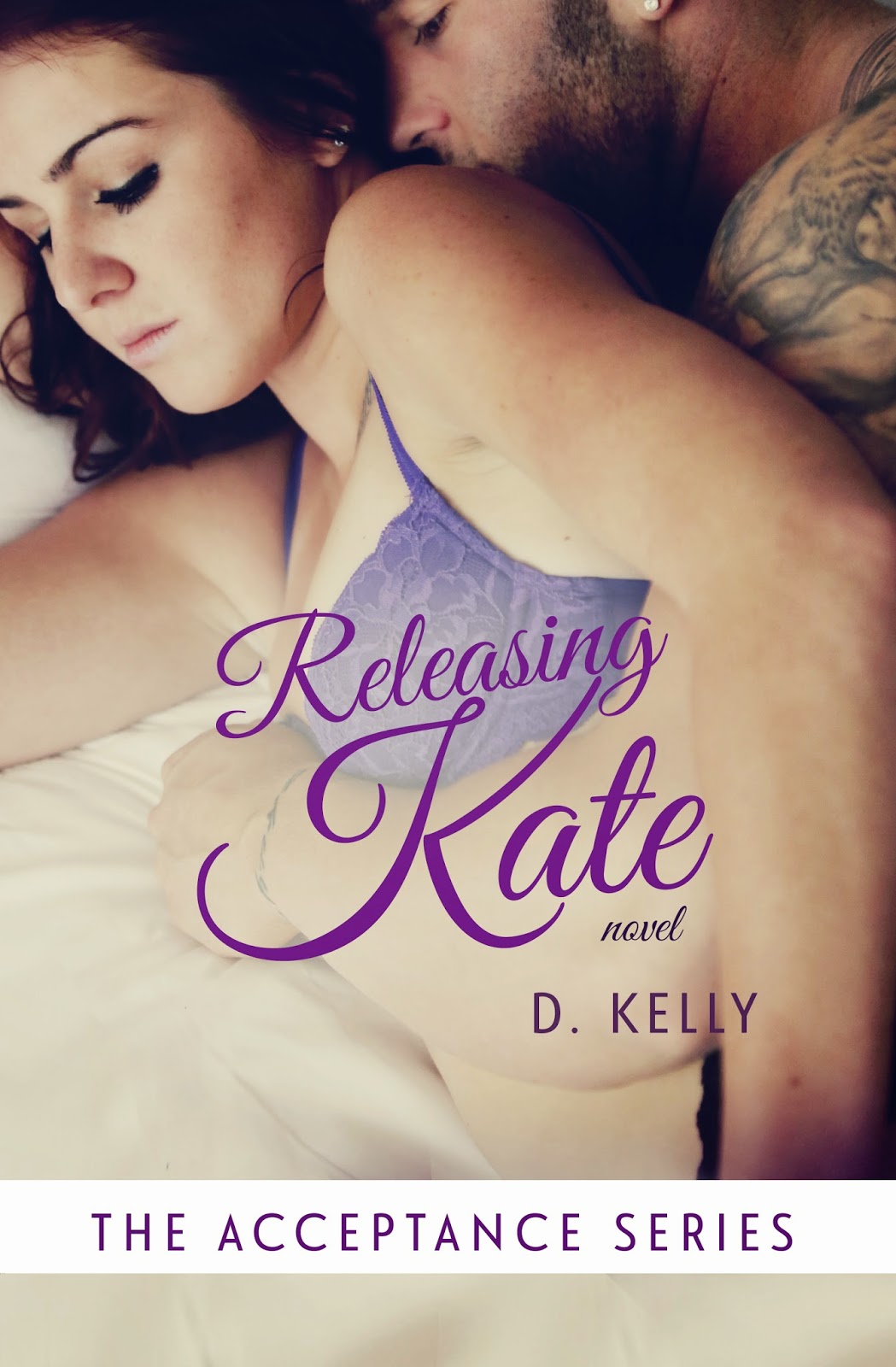 Cover Reveal for Releasing Kate by D. Kelly