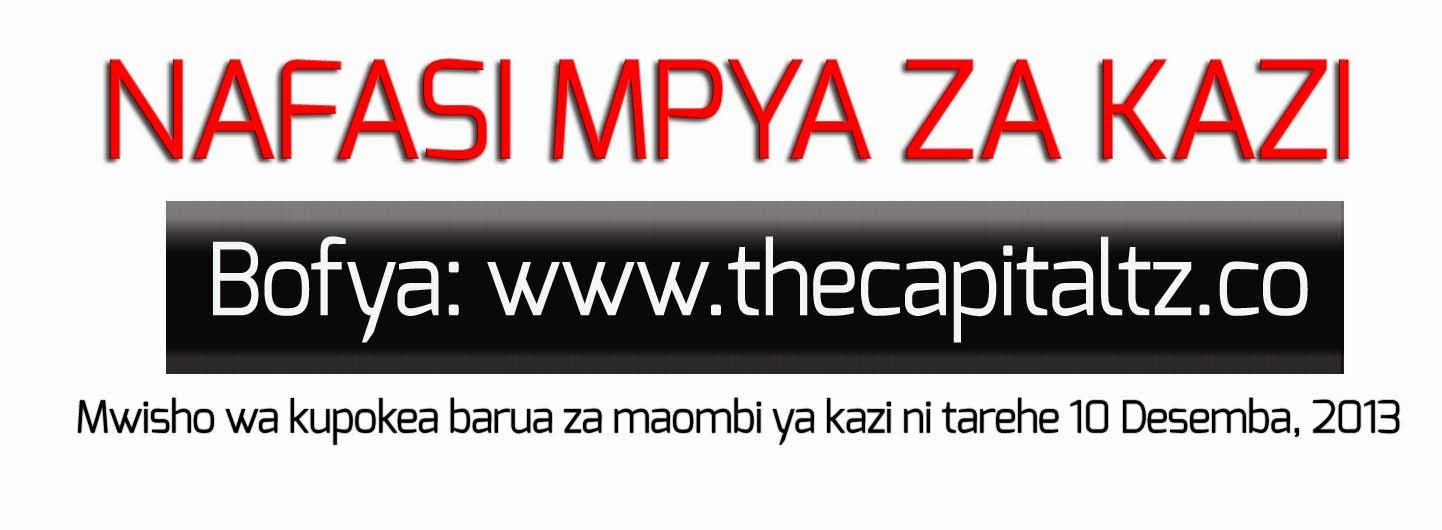 NAFASI MPYA ZA KAZI CHANGAMKIA FURSA YA AJIRA