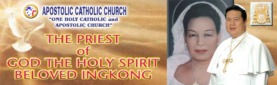 THE PRIEST OF GOD THE HOLY SPIRIT BELOVED INGKONG