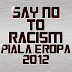 Cyberbola.com Say No To Racism Piala Eropa 2012