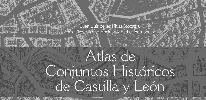Atlas de Conjuntos Históricos de Castilla y León