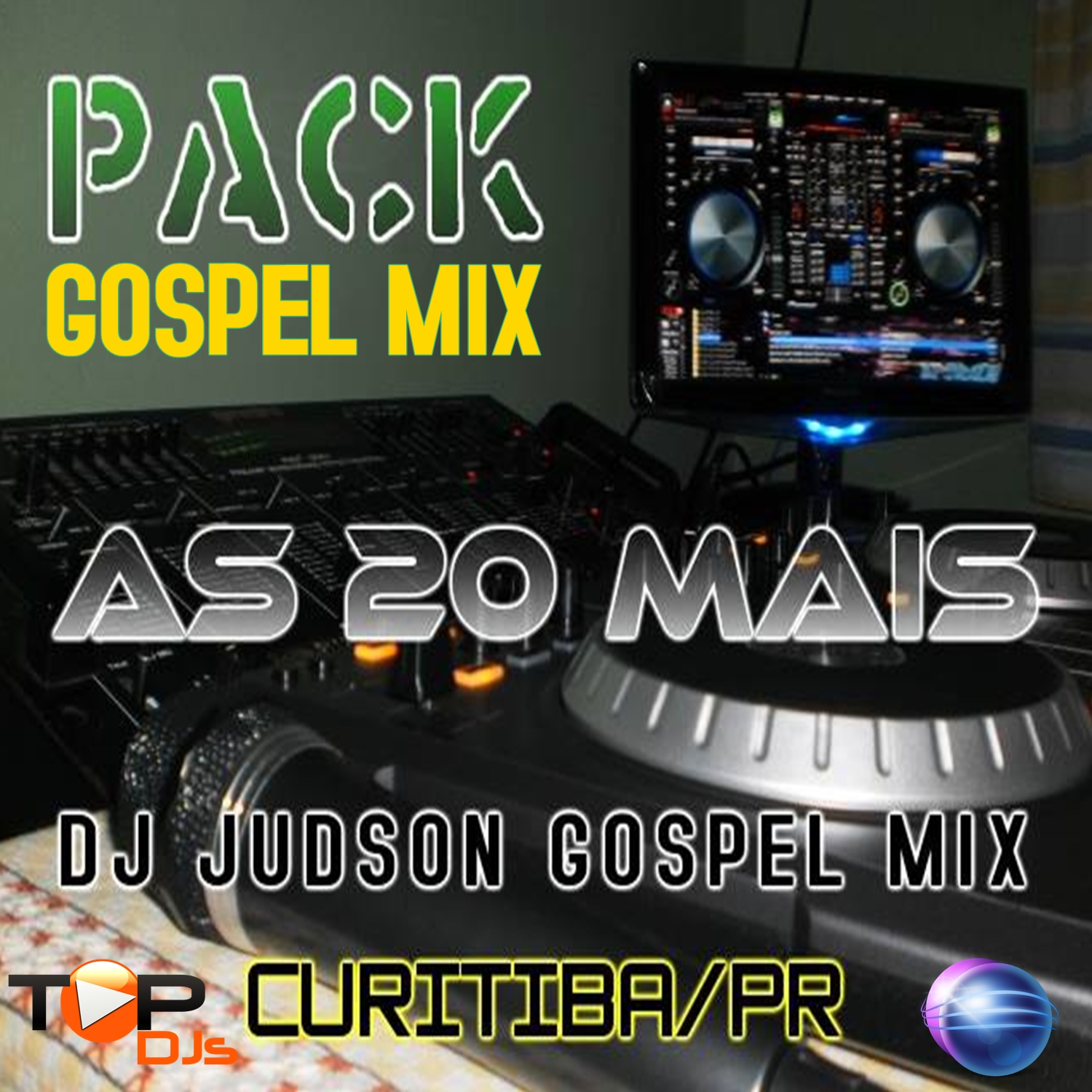 PACK AS 20 GOSPEL MIX DJ JUDSON GOSPEL MIX Gospel Electro Hits