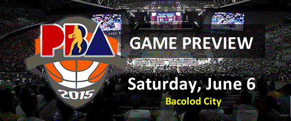 List of PBA Games Saturday June 6, 2015 @ Bacolod City List of PBA Games Saturday June 6, 2015 @ Bacolod City
