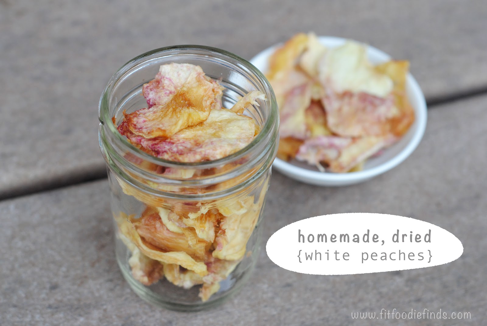 homemade dried white peaches Fit Foodie Finds