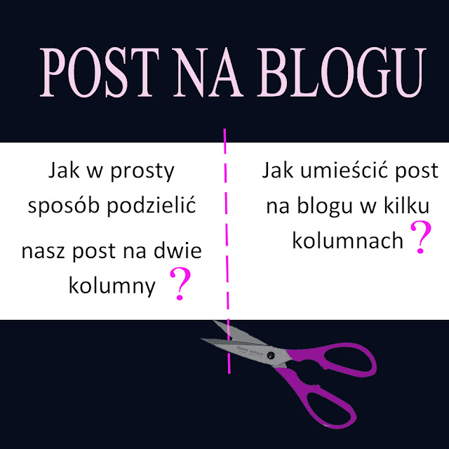 podzial_posta_na_blou+na+kolumny_blogger