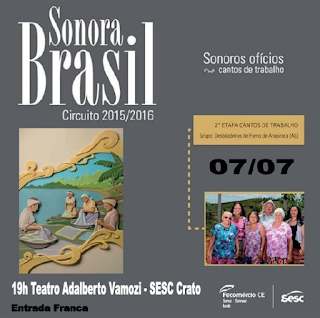 Sonora Brasil - Destaladeiras de Fumo de Arapiraca e Mestre Nelson Rosa (AL)