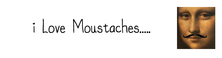 i love moustaches