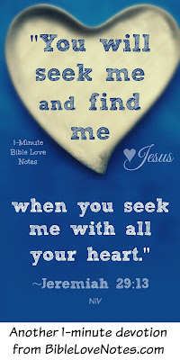Seek God Wholeheartedly - the Rewards are Great! Psalm 119:10, wholehearted love for God, seek God