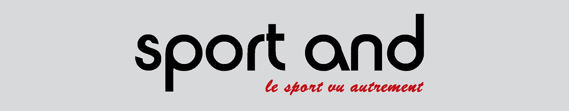 Sport and - Le sport vu autrement - Médias, Business, Politique, Tendances...