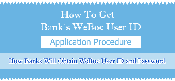 Weboc-Registration-Procedure-For-Banks