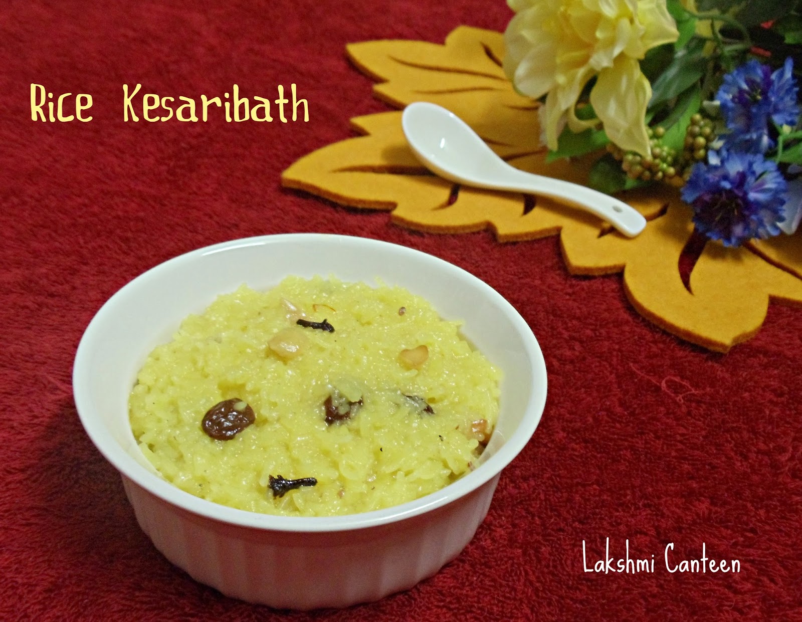 Lakshmi Canteen Kesaribath (Sweet Saffron Rice)