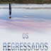 Os Regressados de Jason Mott | Porto Editora