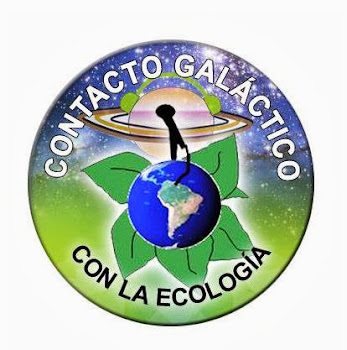 Agradecimientos a Contacto Galáctico con la Ecología