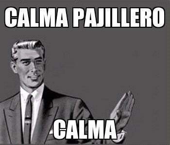 calma_pajillero.jpg