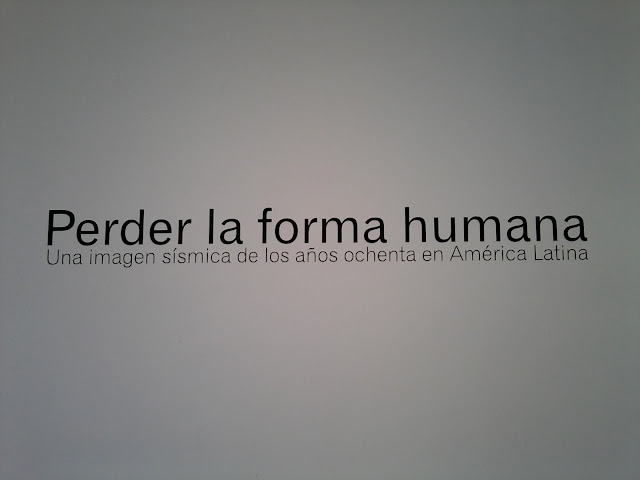 MUSEO_REINA_SOFIA_PERDER_LA_FORMA_HUMANA_VOA_GALLERY_BLOG Museo Reina Sofía, MNCARS, Exposiciones temporales, Exposiciones actuales, Perder la forma humana, Arte, América Latina, Cono Sur, Voa Gallery Blog,