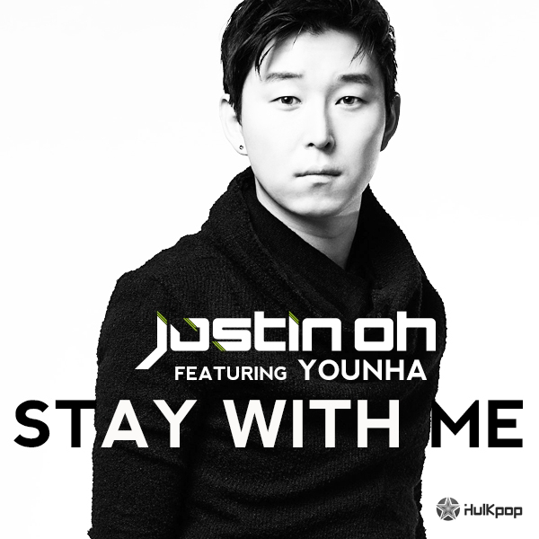 Justin Oh – Stay With Me – Single