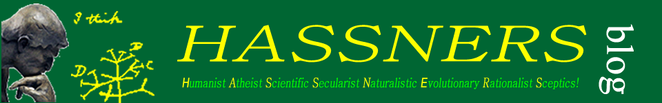 HASSNERS Humanist Atheist Scientific Secularist Naturalistic Evolutionary Rationalist Sceptics