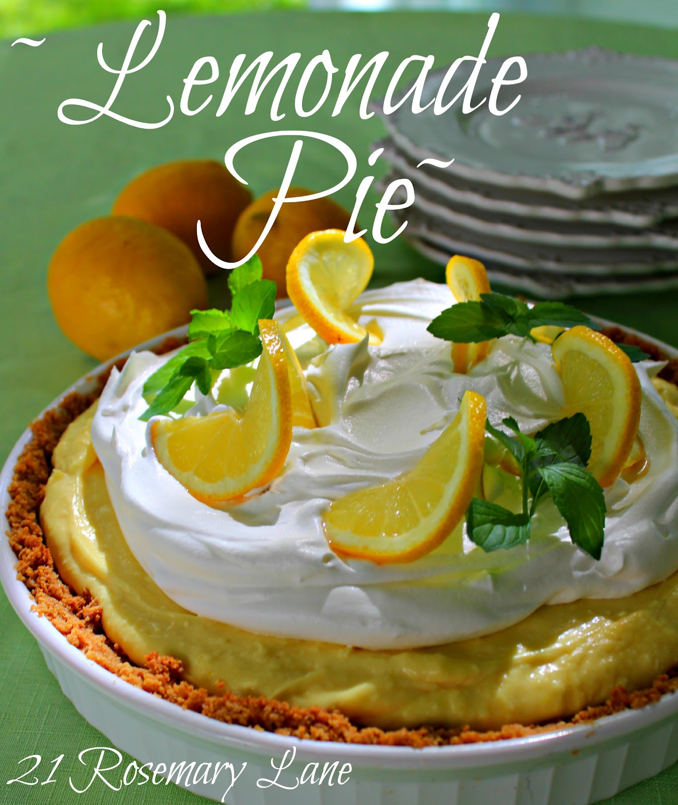 21 Rosemary Lane Refreshing Lemonade Pie