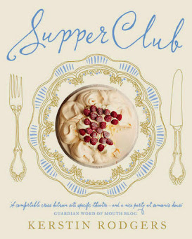 Supper Club: recipes and notes from the underground restaurant