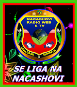 NACASHOVI RÁDIO WEB E TV
