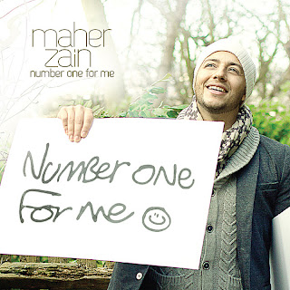 Maher Zain Number one For Me Maher Zain, Number one For Me