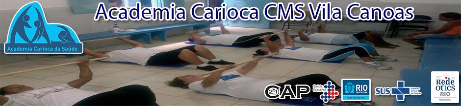 Academia Carioca da Saúde CMS Vila Canoas