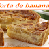 torta de banana - receita - Como fazer torta de banana?