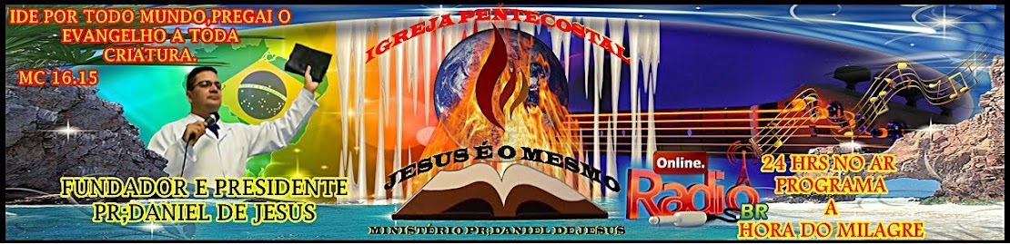IGREJA PENTECOSTAL JESUS É O MESMO