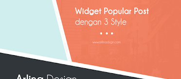 Widget Popular Post dengan 3 Style