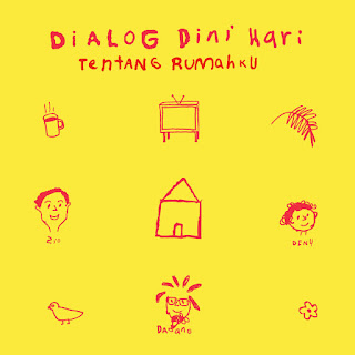 Dialog Dini Hari - Tentang Rumahku (2014) Dialog Dini Hari - Tentang Rumahku on iTunes