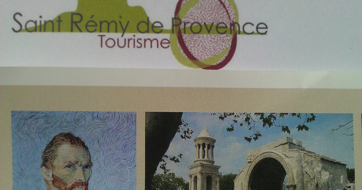 Saint Remy de Provence and Around The Saint Remy Tourist Office