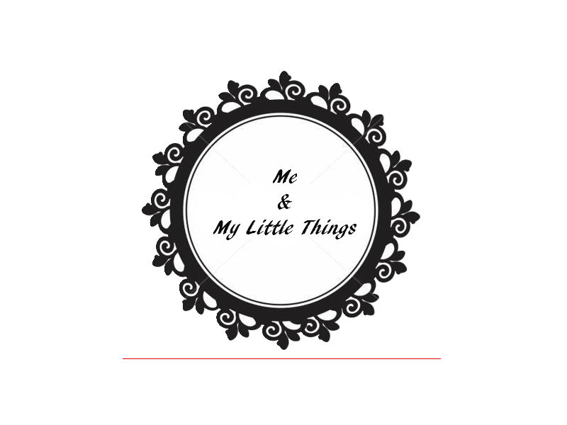 Me & My Little Things