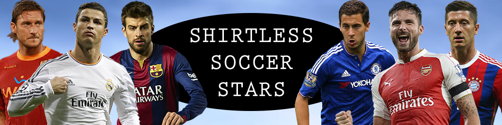 Shirtless Soccer Stars
