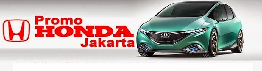 Promo Mobil Honda : Harga Mobil Honda & Harga Mobil Honda Baru Di Jakarta