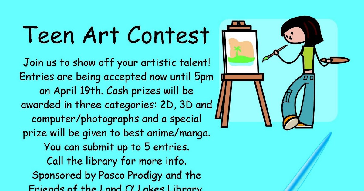 Teen Art Contest Tuesday, April 19th 600pm PCLS Land O' Lakes Library Blog