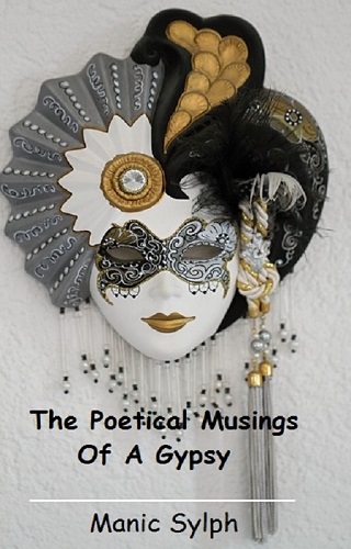 The Poetical Musings Of A Gypsy