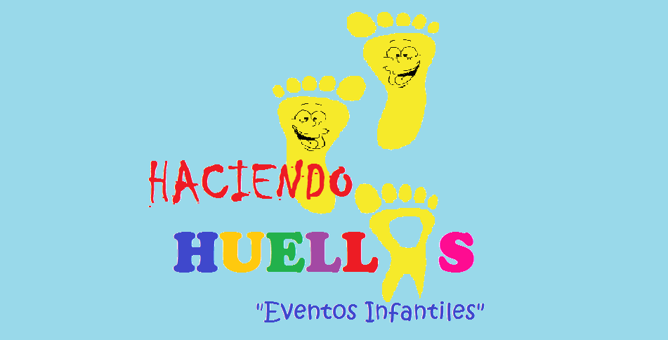 "HACIENDO HUELLAS" EVENTOS INFANTILES