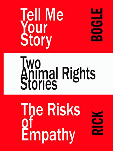 Two Animal Rights Stories