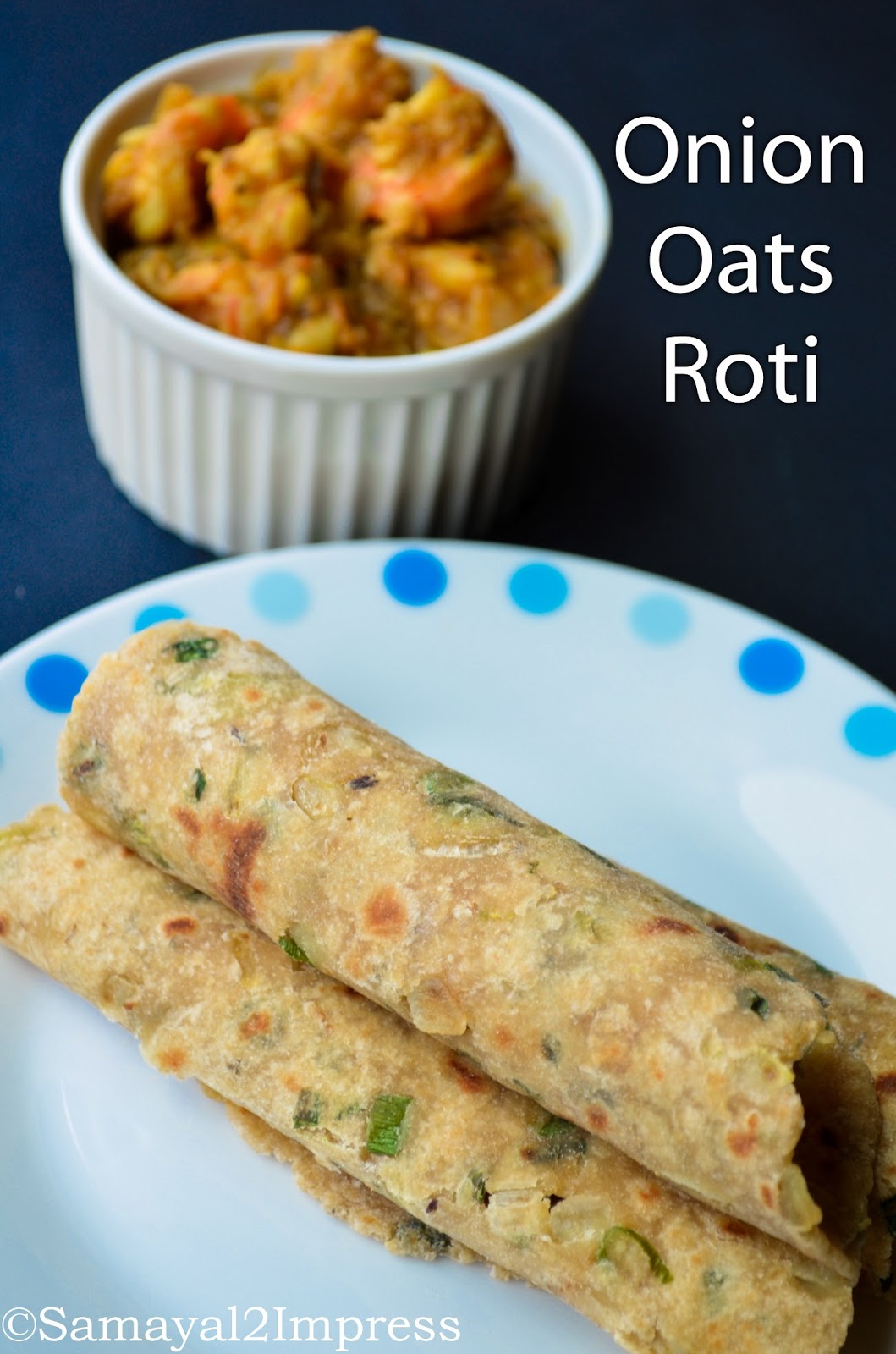samayal2Impress ONION OATS ROTI/OATS RECIPE