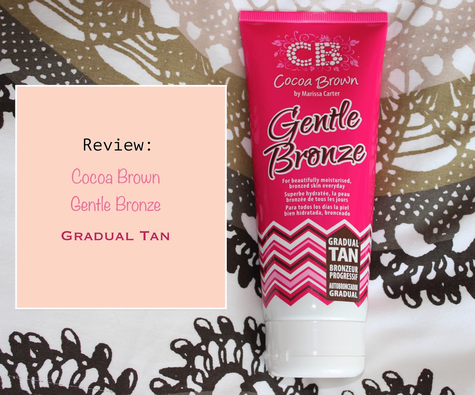 Review Cocoa Brown Gentle Bronze Gradual Tan. My Top Knot