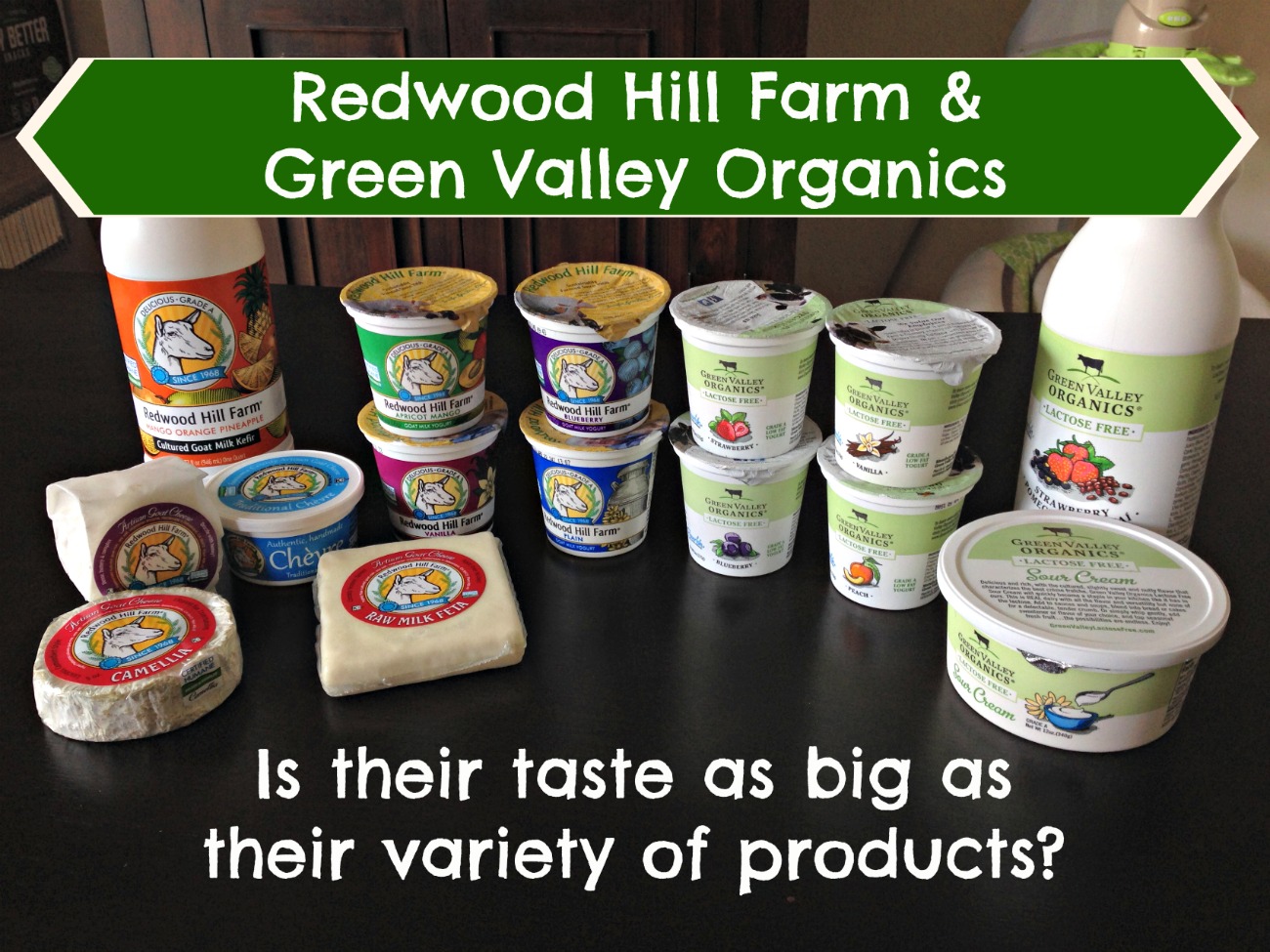 Lunchbox Dad Review Redwood Hill Farm & Green Valley Organics Products