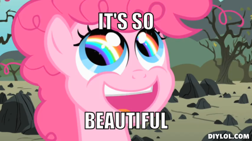 [Bild: pinkie-pie-smile-meme-generator-it-s-so-...89.jpg.png]