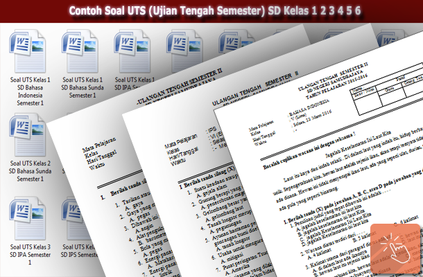 Contoh Soal UTS (Ujian Tengah Semester) SD Kelas 1 2 3 4 5 6
