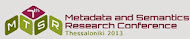 7th Metadata and Semantics Research Conference - ATEI of Thessaloniki, GREECE