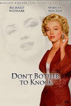 Don't Bother to Knock (1952) Don't Bother to Knock (1952)