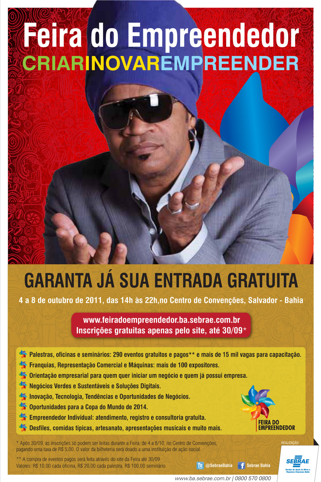 Feira do Empreendedor 2011 Essa é a hora de você se tornar um empreendedor