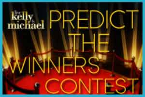 LiveKellyandMichael.com - Predict the Winners Contest and Sweepstakes